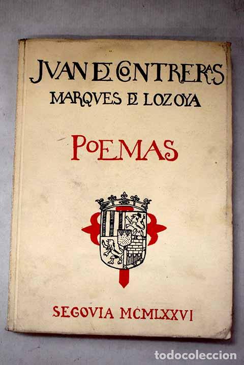 Libri di seconda mano: Poemas: Lozoya, Juan de Contreras y L&oacute;pez de Ayala.- Lozoya, Juan de Contreras y L&oacute;pez de Ayala