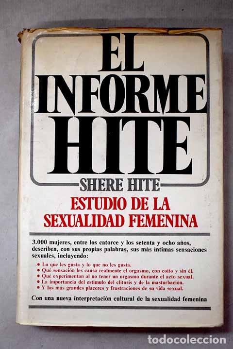 Libri di seconda mano: El informe Hite: estudio de la sexualidad femenina.- Hite, Shere