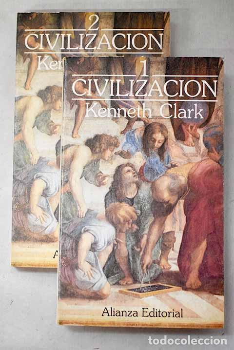 Libri di seconda mano: Civilizaci&oacute;n: Clark, Kenneth.- Clark, Kenneth