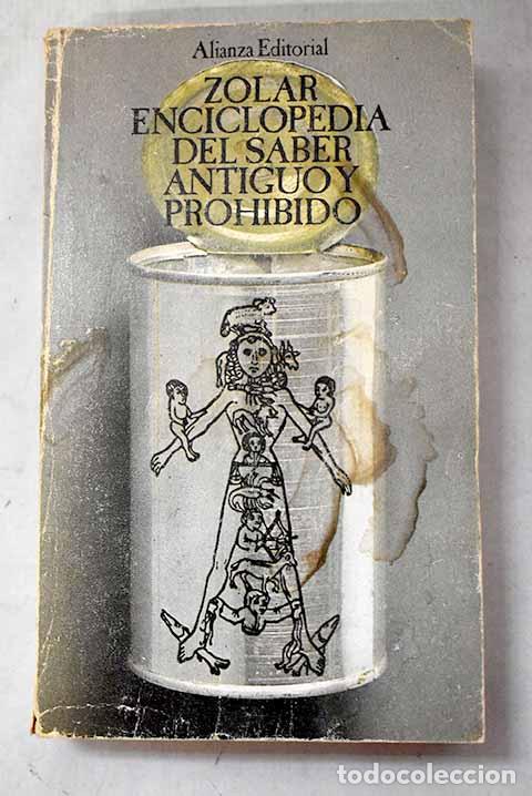 Libri di seconda mano: Enciclopedia del saber antiguo y prohibido.- Zolar