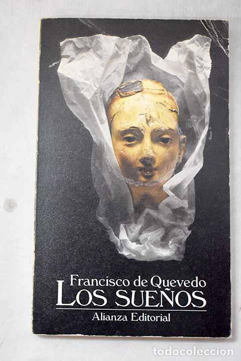 Libri di seconda mano: Los sue&ntilde;os: Quevedo y Villegas, Francisco de.- Quevedo y Villegas, Francisco de