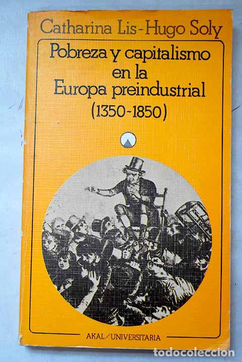 Livres: Pobreza y capitalismo en la Europa preindustrial.- Lis, Catherine