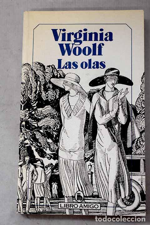 Livres: Las olas: Woolf, Virginia.- Woolf, Virginia