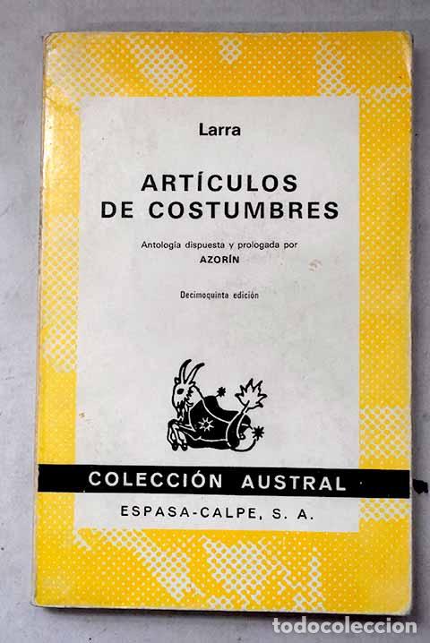 Livres: Art&iacute;culos de costumbres.- Larra, Mariano Jos&eacute; de