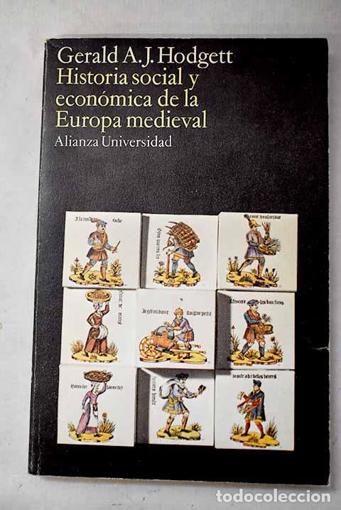 Livres: Historia social econ&oacute;mica de la Europa medieval.- Hodgett, Gerald Augustus John