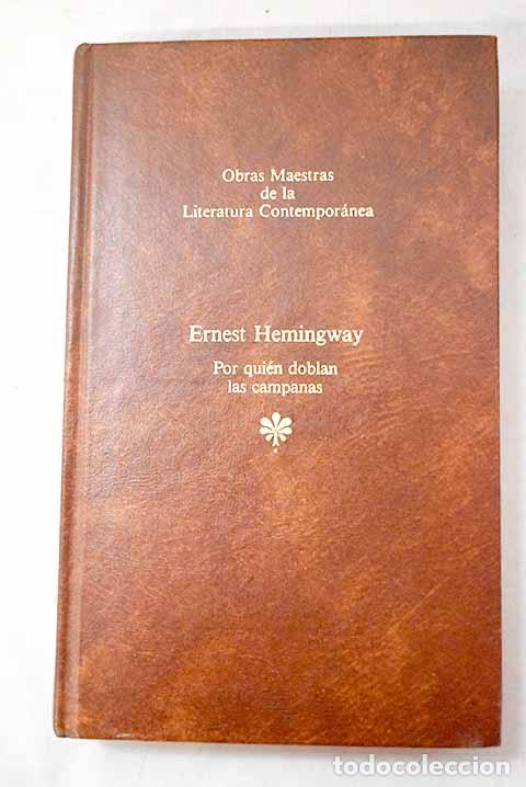 Livres: Por qui&eacute;n doblan las campanas.- Hemingway, Ernest