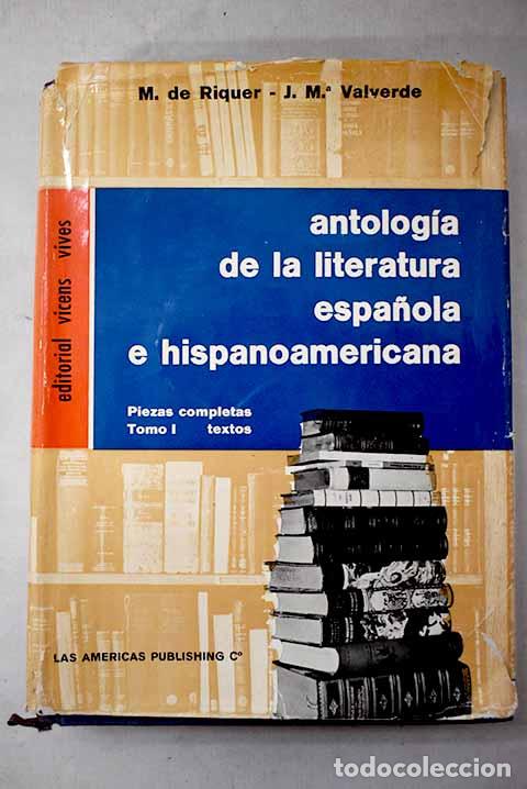 Livres: Antolog&iacute;a de la literatura espa&ntilde;ola e hispanoamericana, Tomo I