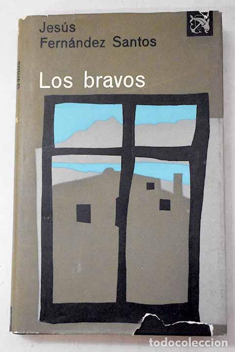 Libri di seconda mano: Los bravos: Fern&aacute;ndez Santos, Jes&uacute;s.- Fern&aacute;ndez Santos, Jes&uacute;s