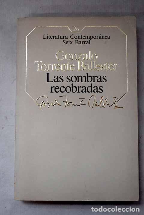 Libri di seconda mano: Las sombras recobradas.- Torrente Ballester, Gonzalo
