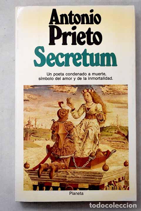 Libros: Secretum: Prieto, Antonio.- Prieto, Antonio