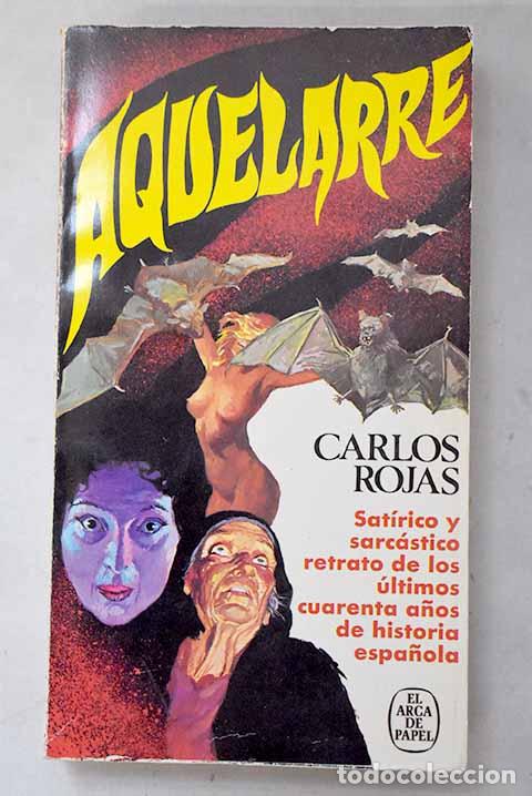 Libros: Aquelarre: Rojas, Carlos.- Rojas, Carlos