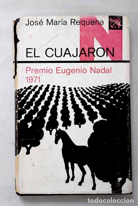 Libros: El cuajar&oacute;n: Requena, Jos&eacute; Mar&iacute;a.- Requena, Jos&eacute; Mar&iacute;a