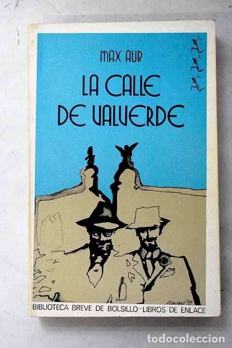 books: La calle Valverde: Aub, Max.- Aub, Max