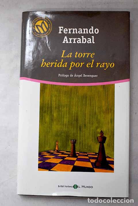 books: La torre herida por el rayo.- Arrabal, Fernando