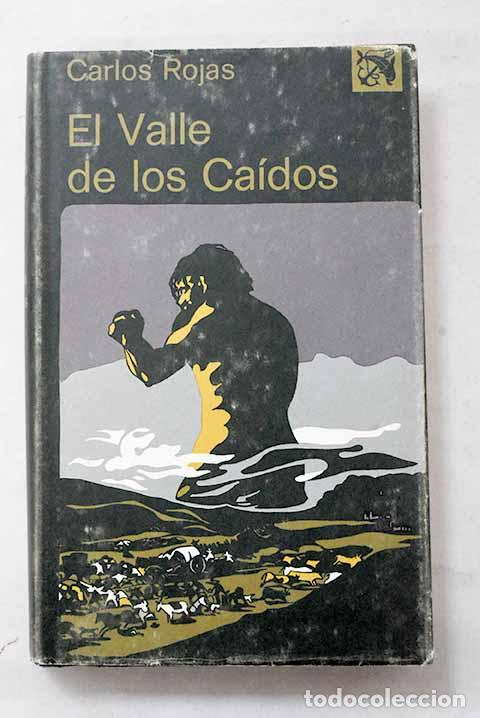 books: El Valle de los Ca&iacute;dos.- Rojas, Carlos