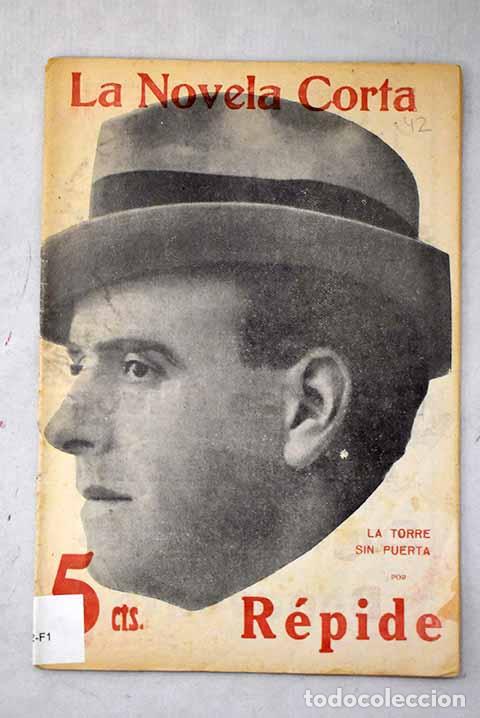 Livres: La torre sin puerta: novela in&eacute;dita.- R&eacute;pide, Pedro de