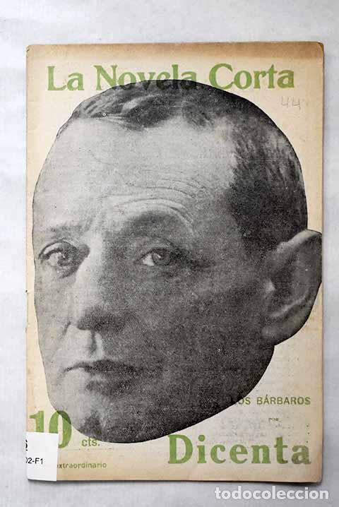 Livres: Los b&aacute;rbaros: Dicenta, Joaqu&iacute;n.- Dicenta, Joaqu&iacute;n