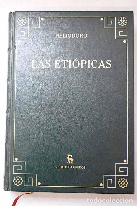 Livres: Eti&oacute;picas: Heliodoro de &Eacute;mesa.- Heliodoro de &Eacute;mesa