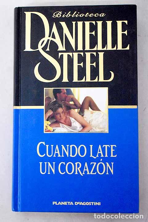 Livres: Cuando late un coraz&oacute;n.- Steel, Danielle
