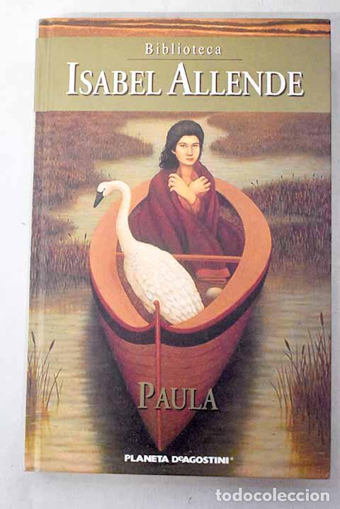 Livres: Paula: Allende, Isabel.- Allende, Isabel