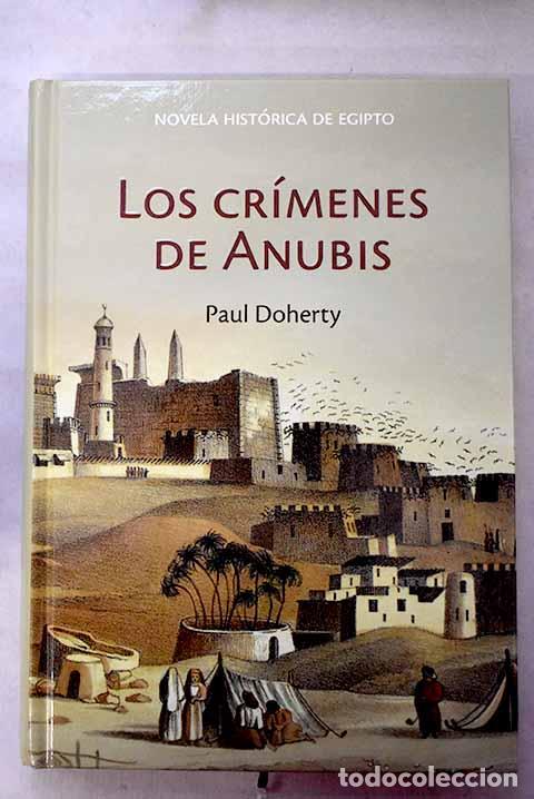 Livros em segunda m&atilde;o: Los cr&iacute;menes de Anubis.- Doherty, Paul