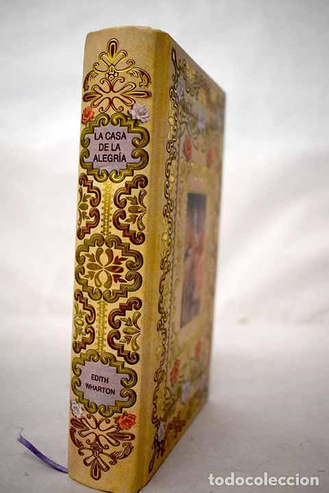 Livros em segunda m&atilde;o: La casa de la alegr&iacute;a.- Wharton, Edith