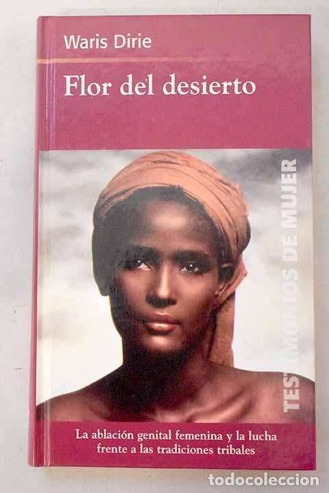 Libros: Flor del desierto: Dirie, Waris.- Dirie, Waris