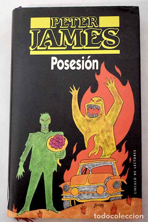 Libros: Posesi&oacute;n: James, Peter.- James, Peter