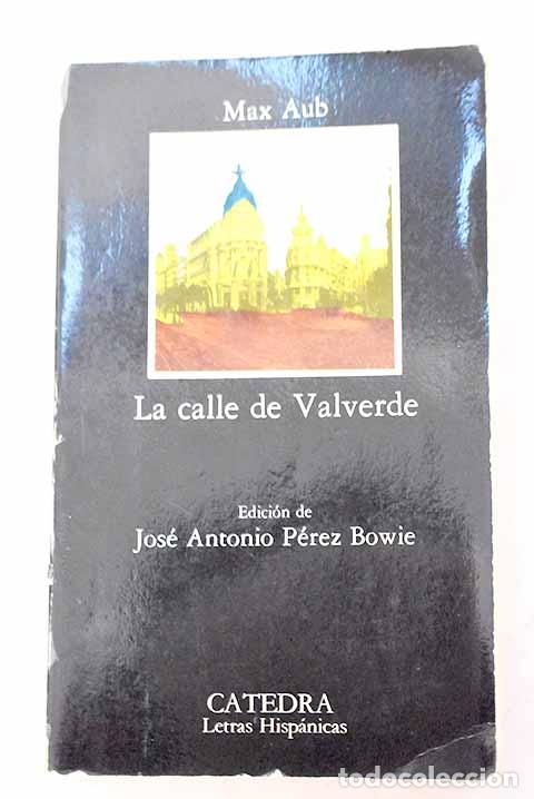 Libros: La calle de Valverde.- Aub, Max