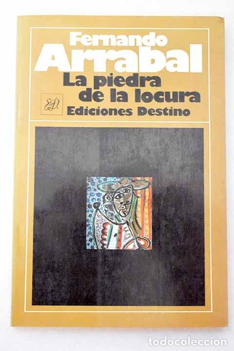 Livres: La piedra de la locura.- Arrabal, Fernando