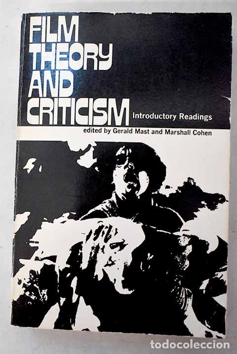 Livres: Film theory and criticism: introductory readings.- Mast, Gerald
