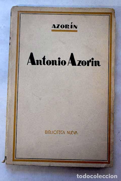 Livres: Antonio Azor&iacute;n: peque&ntilde;o libro en que se habla de la vida de este peque&ntilde;o se&ntilde;or