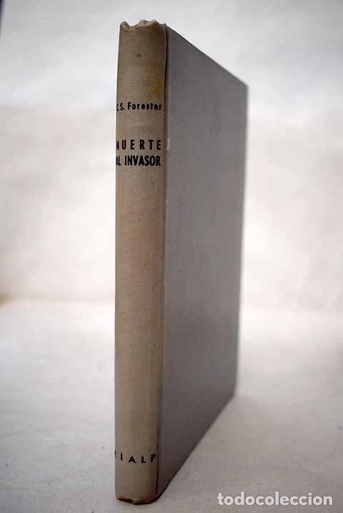 Livres: Muerte al invasor: Forester, C. S..- Forester, C. S.