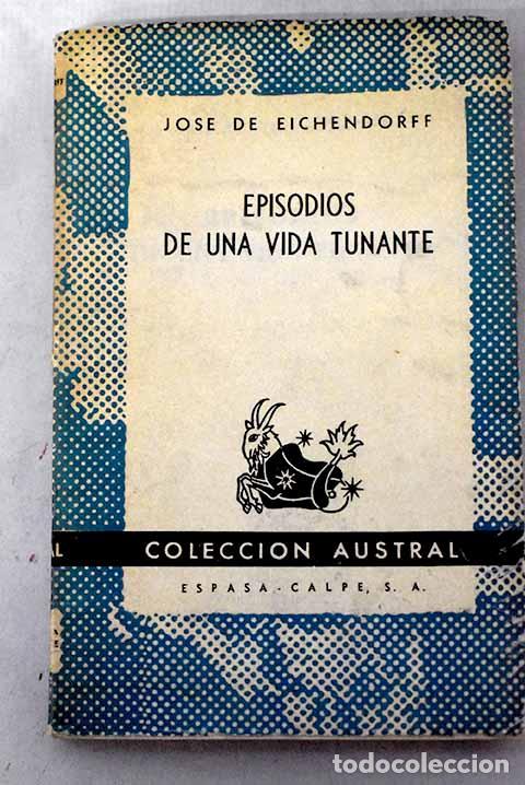 Livres: Episodios de una vida tunante.- Eichendorff, Joseph