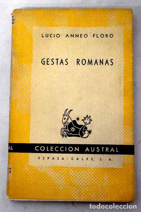 Livres: Gestas romanas: Floro, Lucio Anneo.- Floro, Lucio Anneo