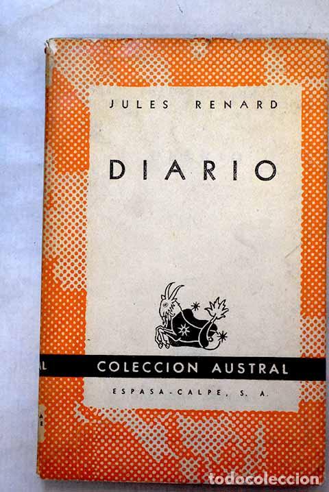 Livres: Diario: Renard, Jules.- Renard, Jules