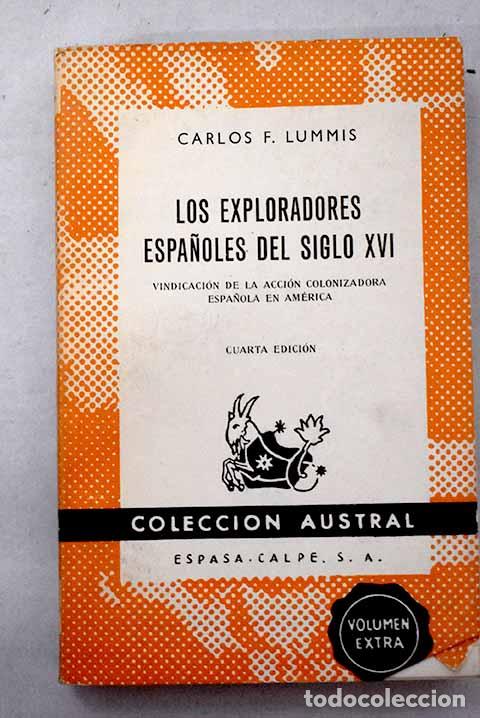 Libros: Los exploradores espa&ntilde;oles del siglo XVI.- Lummis, Charles F.