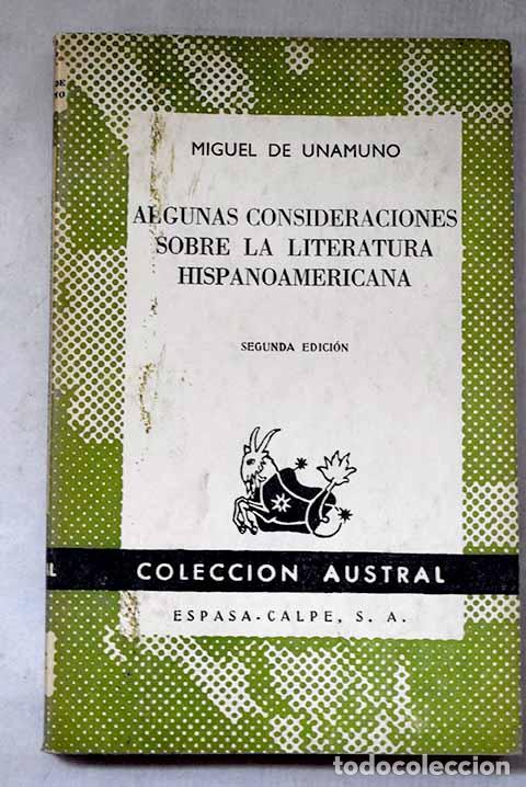 Libros: Algunas consideraciones sobre la literatura hispanoamericana.- Unamuno, Miguel de
