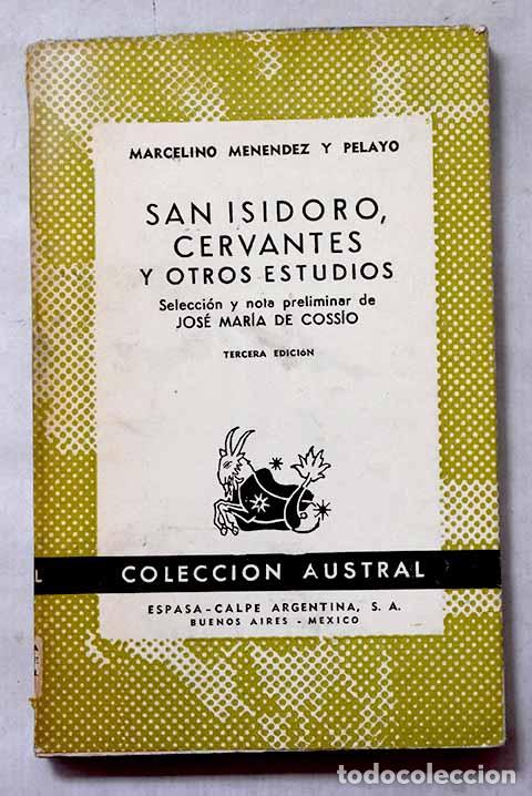 Libros: San Isidoro, Cervantes y otros estudios.- Men&eacute;ndez Pelayo, Marcelino