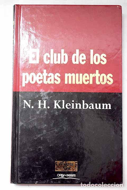 Libros: El club de los poetas muertos.- Kleinbaum, N. H.