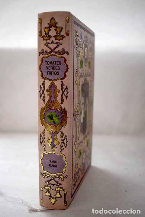 Libros: Tomates verdes fritos.- Flagg, Fannie