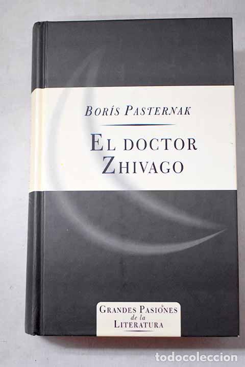 B&uuml;cher: El doctor Zhivago: Pasternak, Boris.- Pasternak, Boris