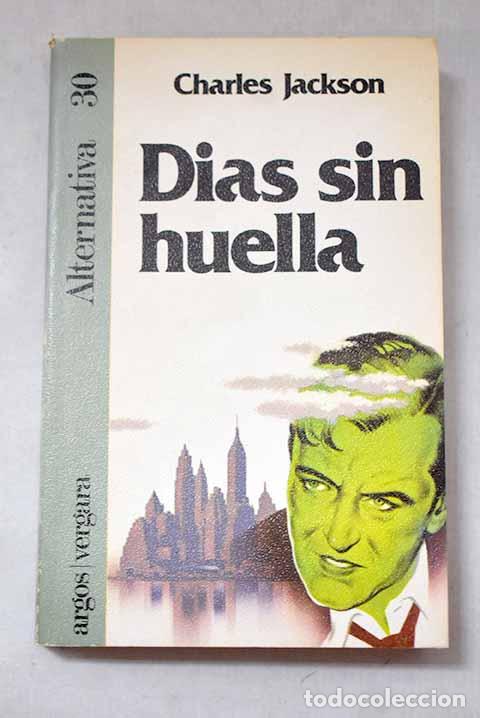 B&uuml;cher: D&iacute;as sin huella: Jackson, Charles.- Jackson, Charles