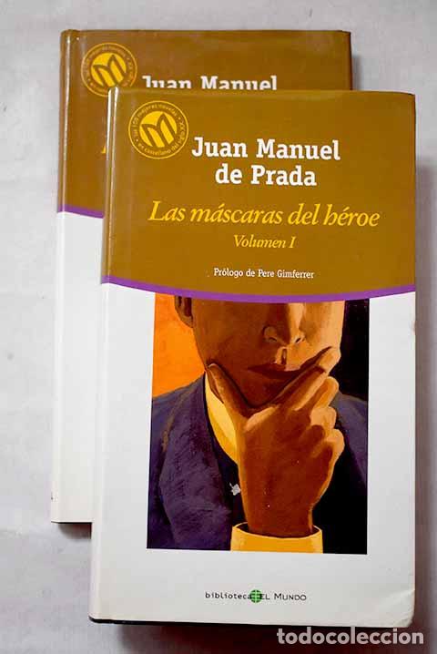 B&uuml;cher: Las m&aacute;scaras del h&eacute;roe.- Prada, Juan Manuel de