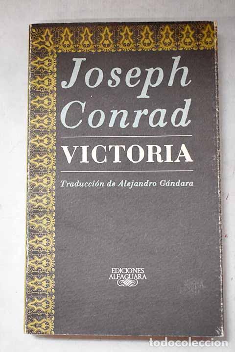 Libros: Victoria: Conrad, Joseph.- Conrad, Joseph