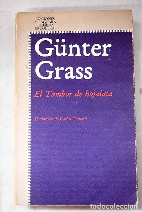 Libros: El tambor de hojalata.- Grass, Gunter
