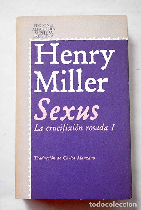 Livres: Sexus, Tomo I: Miller, Henry.- Miller, Henry