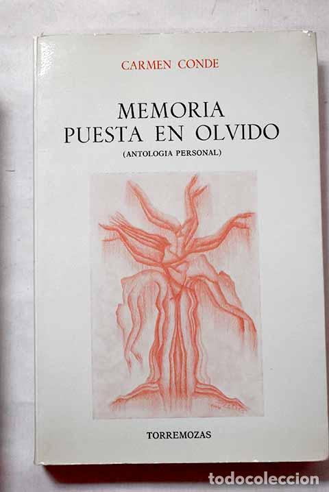Livres: Memoria puesta en olvido: (antolog&iacute;a personal).- Conde, Carmen