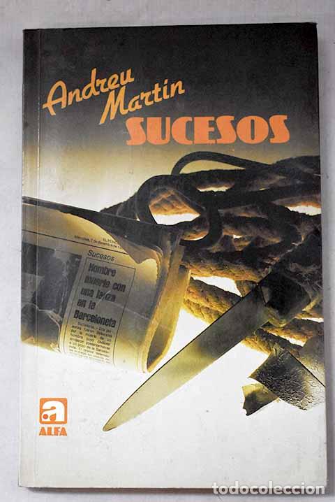 Livres: Sucesos: Mart&iacute;n, Andreu.- Mart&iacute;n, Andreu