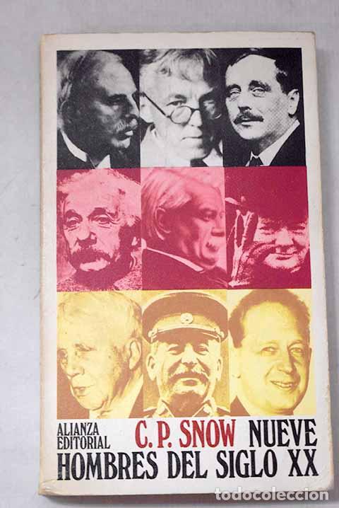 Livres: Nueve hombres del siglo XX.- Snow, C. P.